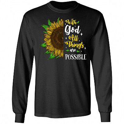 With God All Things Are Possible Hoodie - Sweatshirt, Black, Long Sleeve