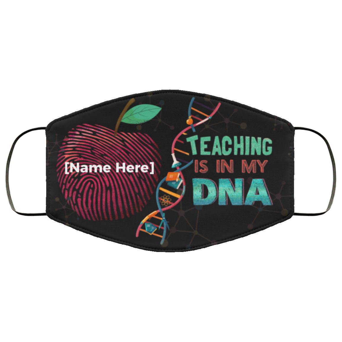 Personalized Teacher Face Mask - Teaching Is In My DNA Washable Reusable Custom Printed Cloth Face Mask Cover, Black, Cloth Face Cover
