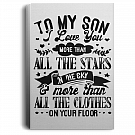 Son I Love You More Than Clothes On Your Floor Wrapped Framed Canvas Prints - Unframed Poster - Room's Decor, White, 0.75'' Framed Canvas