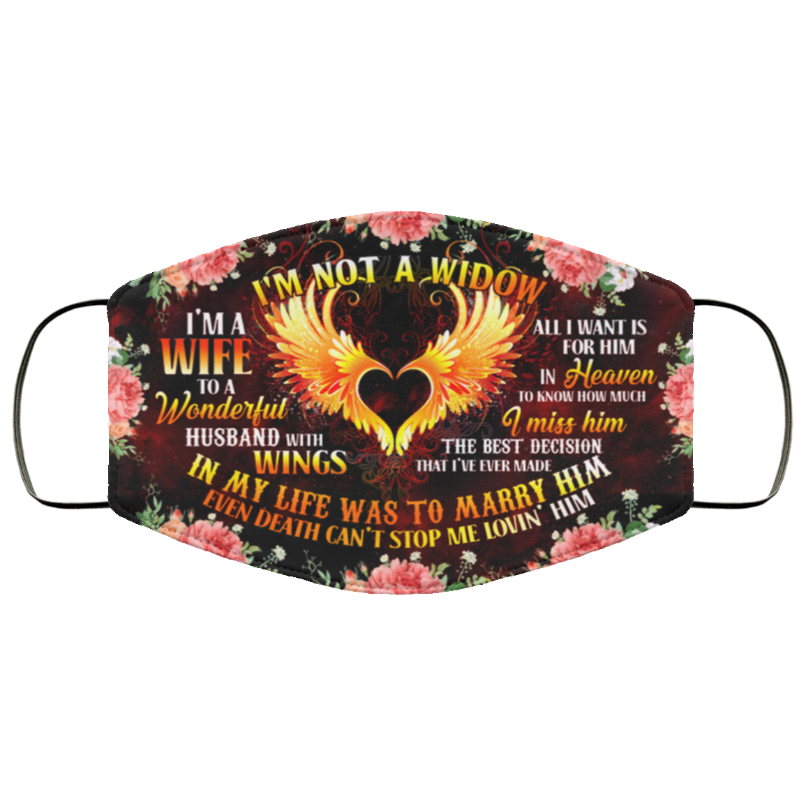 I'm Not a Widow I'm a Wife to a Wonderful Husband with Wings Washable Reusable Custom - Printed Cloth Face Mask Cover, Black, Cloth Face Cover I'm Not a Widow I'm a Wife to a Wonderful Husband with Wings Washable Reusable Custom - Printed Cloth Face Mask Cover, Black, Cloth Face Cover