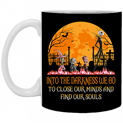 Into The Darkness To Lose Our Minds And Find Our Souls Nightmare Before Ceramic Coffee Mug - Travel Bottle, Black, 11 oz. White Mug