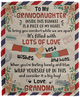 Letter To My Granddaughter Inside This Blanket Is A Piece Of My Heart Fleece - Premium Sherpa - Woven Blanket, White, Cozy Plush Fleece Blanket - 50x60