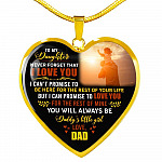 Dad to My Daughter Never Forget That I Love You I Can't Promise to Be Here Heart Pendant Necklace - Heart Luxury Necklace (Gold Plated) Dad to My Daughter Never Forget That I Love You I Can't Promise to Be Here Heart Pendant Necklace - Heart Luxury Necklace (Gold Plated)