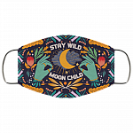 Stay Wild Moon Child Washable Reusable Custom - Printed Cloth Face Mask Cover, White, Cloth Face Cover Stay Wild Moon Child Washable Reusable Custom - Printed Cloth Face Mask Cover, White, Cloth Face Cover