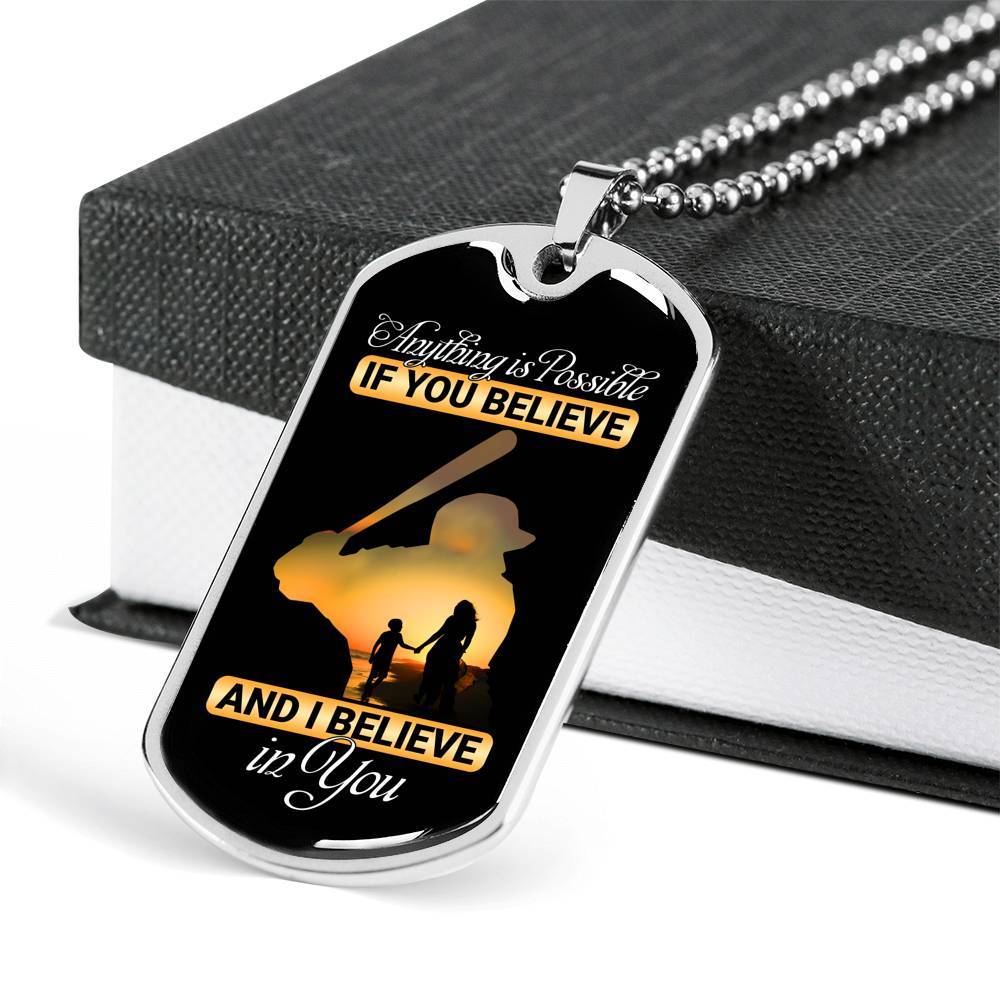 Baseball Dog Tag Anything Is Possible If You Believe and I Believe in You Dog Tag Pendant Necklace - Dog Tag (Silver)