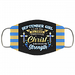 September Girl I Can Do All Things Through Christ Who Gives Me Strength Reusable Custom - Printed Cloth Face Mask Cover, Black, Cloth Face Cover September Girl I Can Do All Things Through Christ Who Gives Me Strength Reusable Custom - Printed Cloth Face Mask Cover, Black, Cloth Face Cover