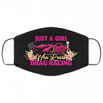 Just a Girl Who Loves Drag Racing Washable Reusable Custom - Printed Cloth Face Mask Cover, White, Cloth Face Cover