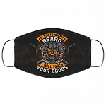 Viking If You Touch My Beard I Will Touch Your Boobs Washable Reusable Custom - Printed Cloth Face Mask Cover, Black, Cloth Face Cover