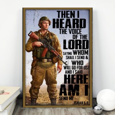 Alternative view of Veteran Then I Heard the Voice of the Lord Saying Whom Shall I Send Framed Canvas Prints - Unframed Poster