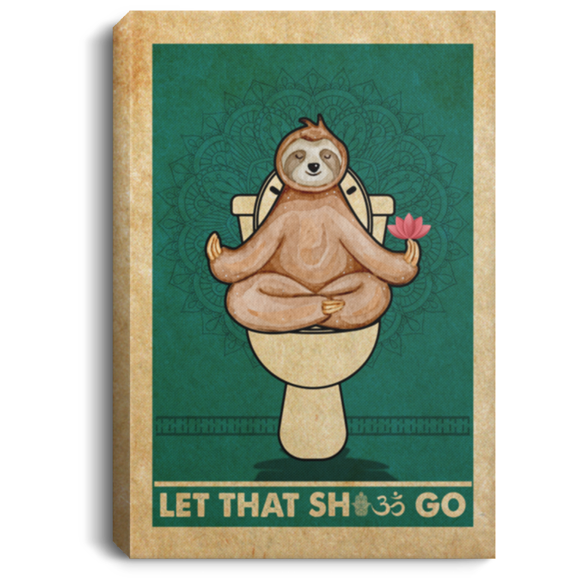 Sloth Let That Shit Go Zen - Yoga Funny Toilet Framed Canvas Prints - Unframed Poster - Home Decor Wall Art, White, 0.75'' Framed Canvas Sloth Let That Shit Go Zen - Yoga Funny Toilet Framed Canvas Prints - Unframed Poster - Home Decor Wall Art, White, 0.75'' Framed Canvas