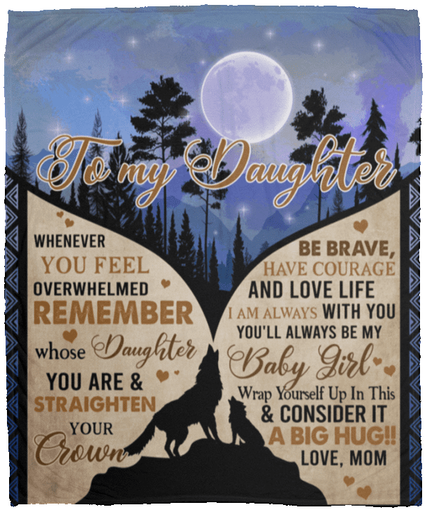 From Mom To My Daughter Whenever You Feel Overwhelmed Wolf Fleece Blanket – Premium Sherpa Blanket – Woven Blanket, White, Cozy Plush Fleece Blanket - 50x60 From Mom To My Daughter Whenever You Feel Overwhelmed Wolf Fleece Blanket – Premium Sherpa Blanket – Woven Blanket, White, Cozy Plush Fleece Blanket - 50x60