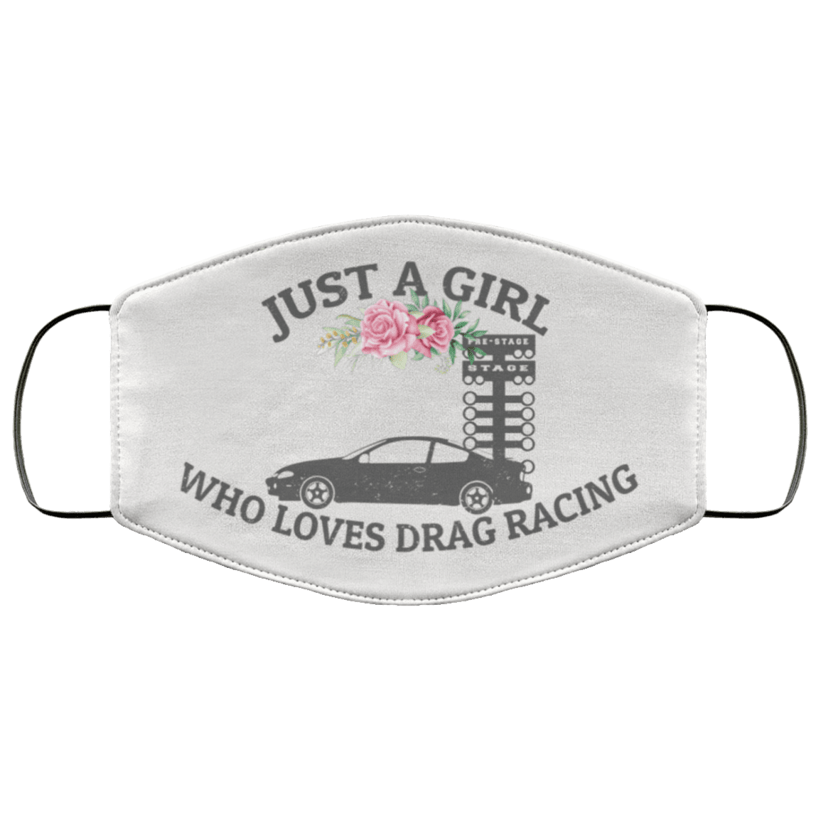 Just A Girl Who Loves Drag Racing Washable Reusable Custom - Drag Racing Lover Printed Cloth Face Mask Cover, White, Cloth Face Cover