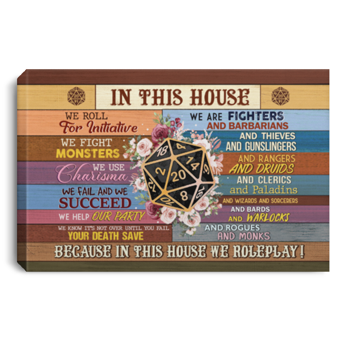 In This House We Roll for Initiative We Fight Monsters Gallery Wrapped Framed Canvas - Unframed Poster, White, 0.75'' Framed Canvas
