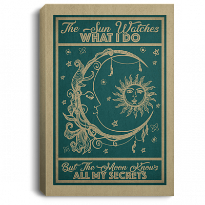 The Sun Watches I Do but the Moon Knows All My Secrets Hippie Style Framed Canvas Prints - Unframed Poster, White, 0.75'' Framed Canvas