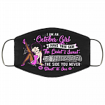 October Girl I Have Three Sides The Quiet and Sweet Washable Reusable Custom-Printed Cloth Face Mask Cover, Black, Cloth Face Cover