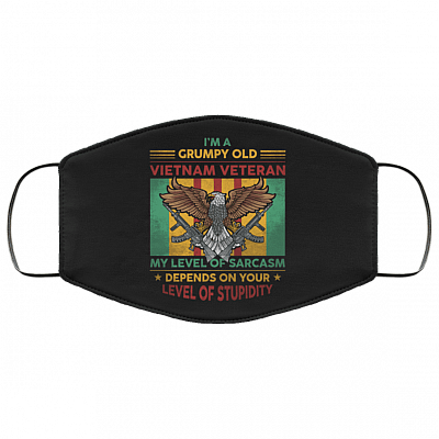 I'm A Grumpy Old Vietnam Veteran My Level Of Sarcasm Depends On Your Level Of Stupidity Washable Reusable Custom Printed Cloth Face Mask Cover, White, Cloth Face Cover