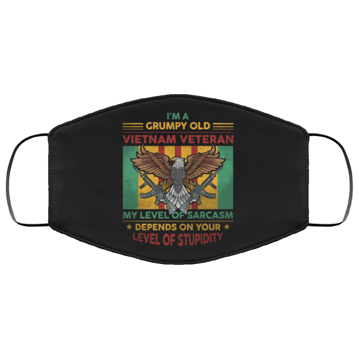 I'm A Grumpy Old Vietnam Veteran My Level Of Sarcasm Depends On Your Level Of Stupidity Washable Reusable Custom Printed Cloth Face Mask Cover, White, Cloth Face Cover