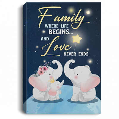 Family Where Life Begins And Love Never Ends Framed Canvas - Unframed Poster - Wall Art Kid, White, 0.75'' Framed Canvas