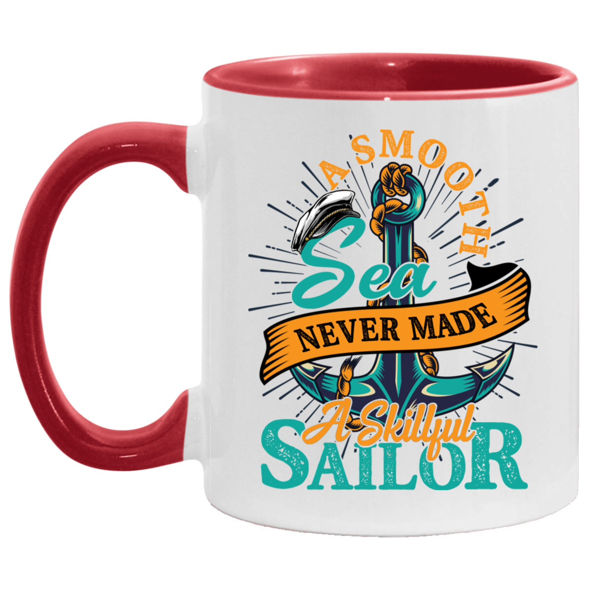 A Smooth Sea Never Made a Skillful Sailor Accent Mug, White/Red, 11 oz. Accent Mug A Smooth Sea Never Made a Skillful Sailor Accent Mug, White/Red, 11 oz. Accent Mug