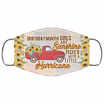 Personalized Girls Are Sunshine Mixed With A Little Hurricane Washable Reusable Printed Cloth Face Mask Cover, White, Cloth Face Cover
