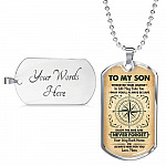 To My Son Wherever Your Journey in Life May Take You Dog Tag Pendant Necklace - Dog Tag (Silver)