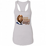 Good Trouble Necessary Trouble Cotton Tank Top Tee - Ladies Racerback Tank, White, Ladies Racerback Tank Good Trouble Necessary Trouble Cotton Tank Top Tee - Ladies Racerback Tank, White, Ladies Racerback Tank