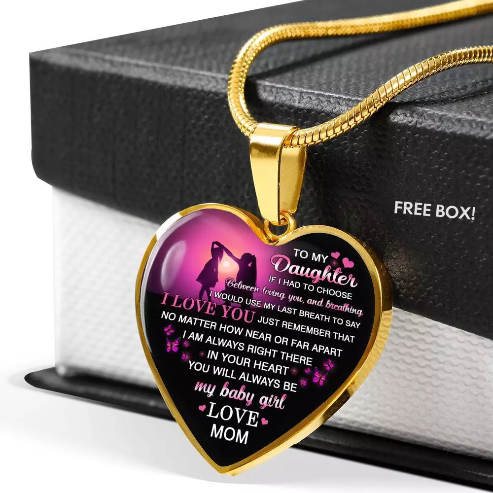Mom to My Daughter if I Had to Choose Between Loving You and Breathing Heart Pendant Necklace - Heart Luxury Necklace (Gold Plated)