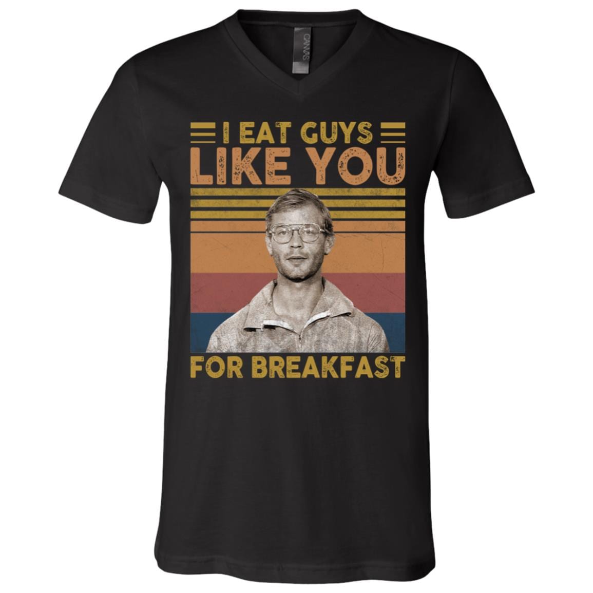 Jeffrey I Eat Guy Like You for Breakfast Milwaukee Retro Vintage Dark T-Shirt - V-Neck, Black, V-Neck T-Shirt