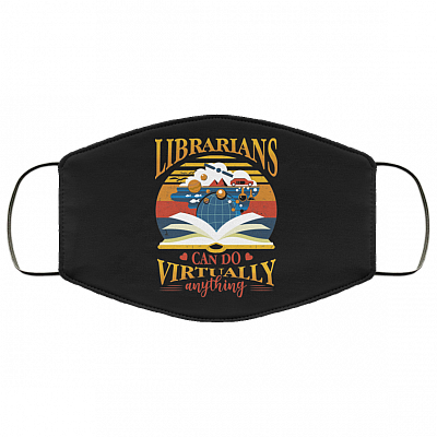 Proud Librarians Can Do Virtually Anything Pride Washable Reusable Custom - Printed Cloth Face Mask Cover, Black, Cloth Face Cover