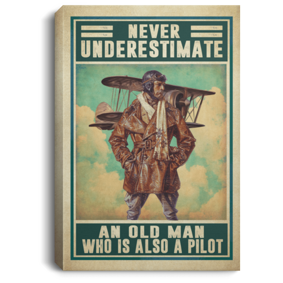 Never Underestimate an Old Man Who Is Also a Pilot Gallery Wrapped Framed Canvas Prints - Unframed Poster, White, 0.75'' Framed Canvas