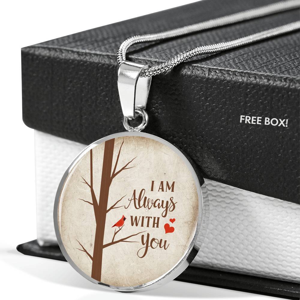 I Am Always With You Cardinal Luxury Circle Pendant Necklace - Memorial Jewelry - Circle Luxury Necklace (Silver)