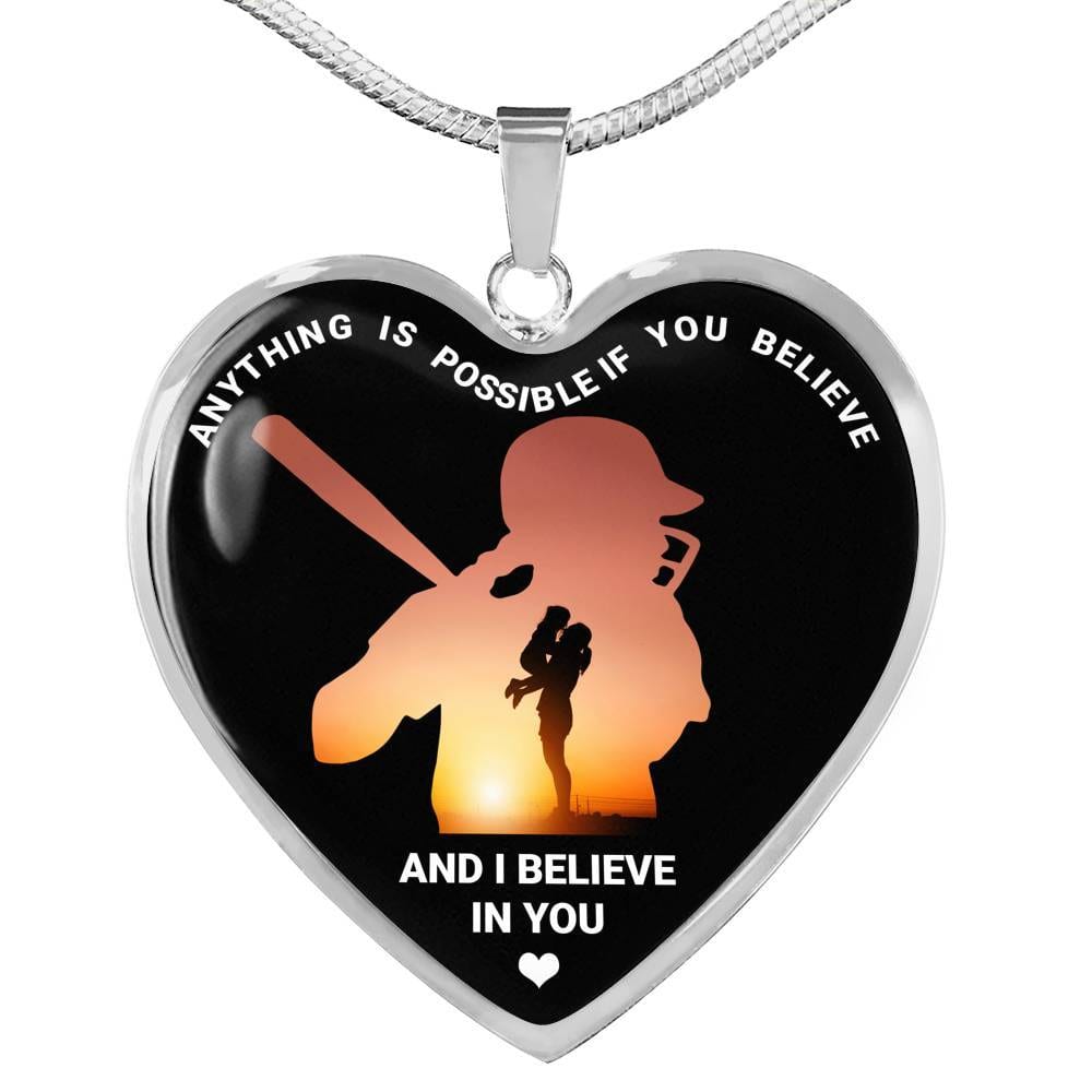Baseball Necklaces Girl Anything Is Possible If You Believe and I Believe in You Heart Pendant Necklace - Heart Luxury Necklace (Silver)