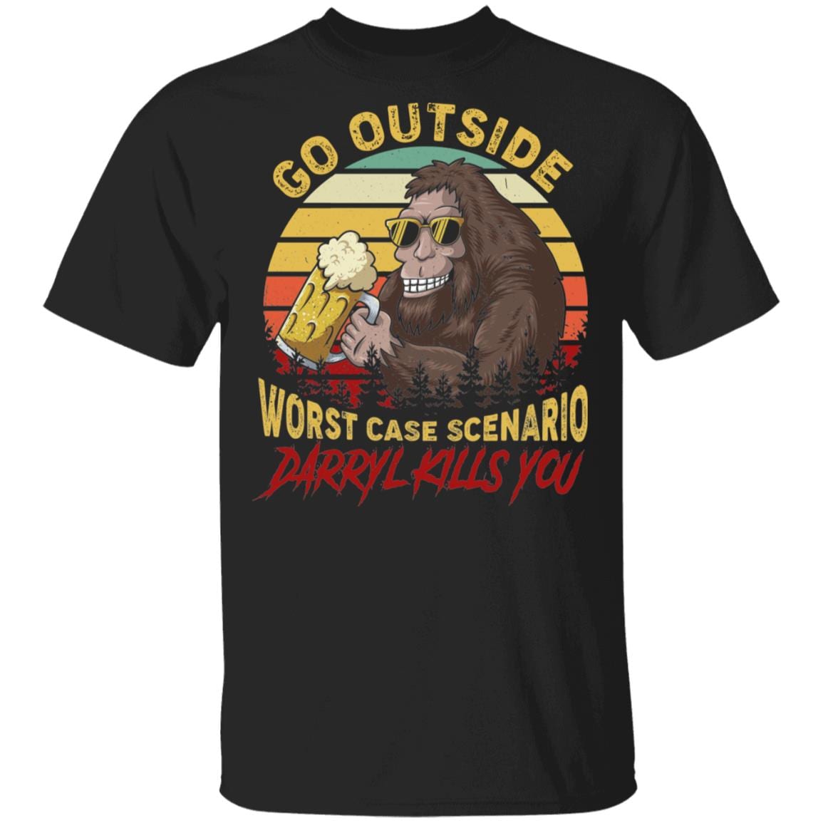 Go Outside Worst Case Scenario Darryl Kills You Funny Bigfoot Vintage T-Shirt - Bigfoot Drinking Beer Shirt, Black, Unisex T-Shirt