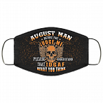 August Man Before You Judge Me Please Understand That IDGAF Washable Reusable Custom - Printed Cloth Face Mask Cover, Black, Cloth Face Cover