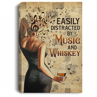 Vintage Easily Distracted By Music And Whiskey Framed Canvas Prints - Unframed Poster, White, 0.75'' Framed Canvas
