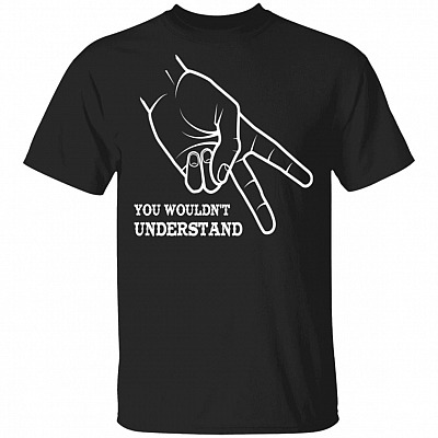You Wouldn't Understand Motorcycle Shirt - Biker Shirt - Funny Quarantine Shirt, Black, Unisex T-Shirt