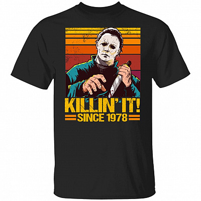 Michael Myers Killin' It Since 1978 Vintage Halloween T-Shirt, Black, Unisex T-Shirt