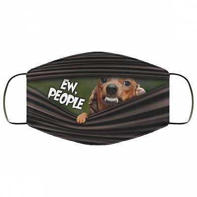 Ew People Funny Dachshund Washable Reusable Custom - Dachshund Lover Printed Cloth Face Mask Cover, White, Cloth Face Cover