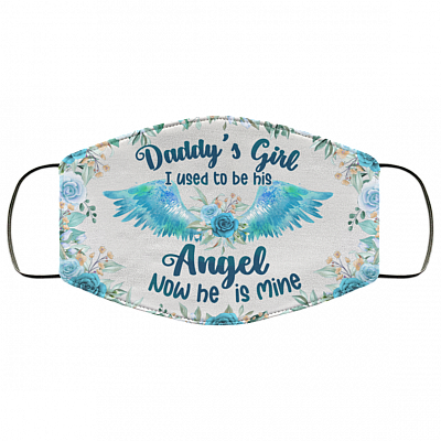 Daddy's Girl I Used To Be His Angel Now He Is Mine Washable Reusable Custom - Printed Cloth Face Mask Cover, White, Cloth Face Cover