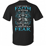 Let Your Faith Be Bigger Than Your Fear Plain Front - Print On Back Only T-Shirt - Christian Shirt for Men, Black, Unisex T-Shirt Let Your Faith Be Bigger Than Your Fear Plain Front - Print On Back Only T-Shirt - Christian Shirt for Men, Black, Unisex T-Shirt