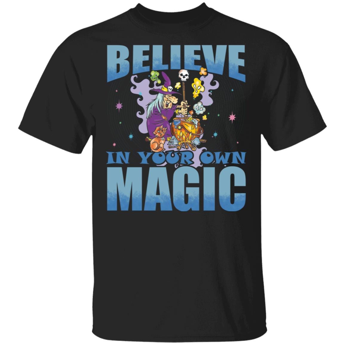 Halloween Believe in Your Own Magic Witch T-Shirt - Funny Halloween Shirt Gift, Black, Unisex T-Shirt