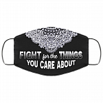 Fight For The Things You Care About RBG Collar Washable Reusable Custom - Printed Cloth Face Mask Cover, Black, Cloth Face Cover