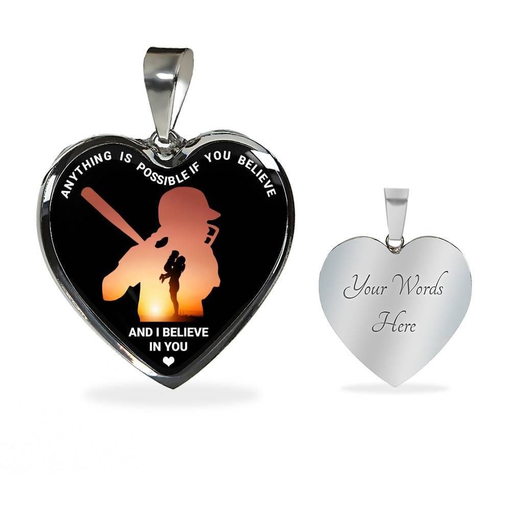Baseball Necklaces Girl Anything Is Possible If You Believe and I Believe in You Heart Pendant Necklace - Heart Luxury Necklace (Silver)