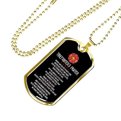 FIREFIGHTER'S PRAYER When I Am Called to Duty God Wherever Flames May Rage Dog Tag Pendant Necklace - Dog Tag (Gold Plated)