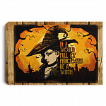 In A World Full Of Princesses Be A Witch Creepy Halloween Saying Canvas Poster - Cool Halloween Meme Wall Art, White, 0.75'' Framed Canvas