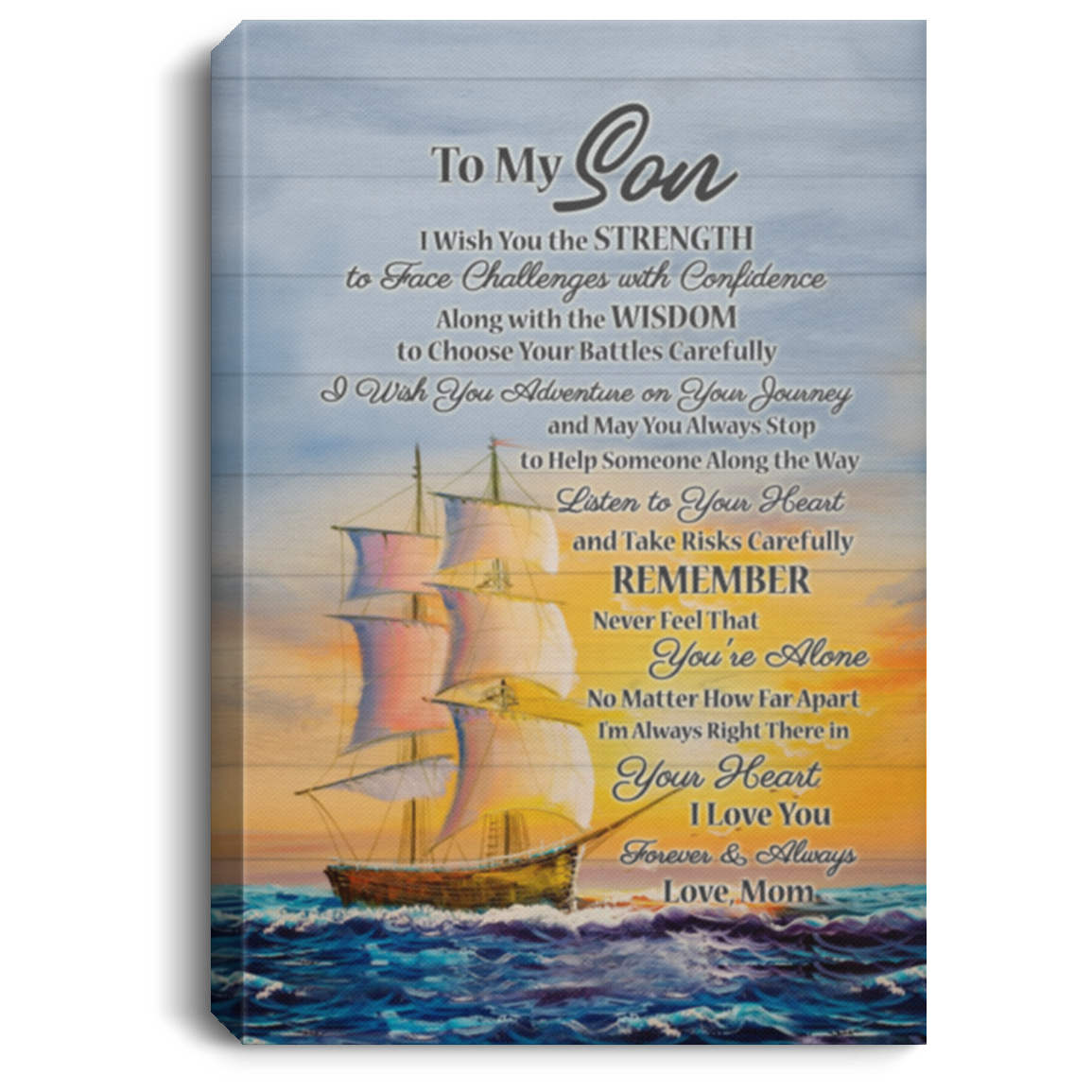 From Mom To My Son I Wish You The Strength To Face Challenges Wrapped Framed Canvas Prints - Unframed Poster, White, 0.75'' Framed Canvas