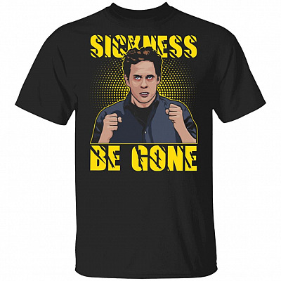 Sickness Be Gone T-Shirt, Black, Unisex T-Shirt