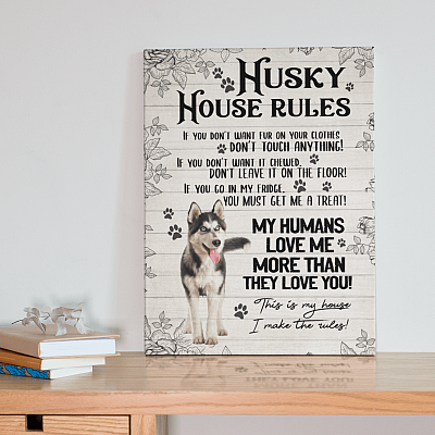 Alternative view of Husky House Rules If You Don't Want Fur Don't Touch Anything Gallery Wrapped Framed Canvas - Unframed Poster
