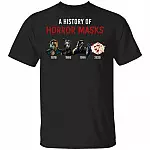 A History Of Horror Masks Michael Jason T-Shirt - Funny Horror Movies Shirt, Black, Unisex T-Shirt