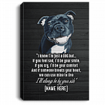 Personalized Staffie I Know I'm Just a Dog but I'll Always Be by Your Side Framed Canvas - Unframed Poster, White, 0.75'' Framed Canvas
